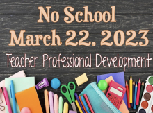 Teacher Professional Development No School March 22, 2023