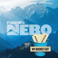 Finding Nebo Bucket List